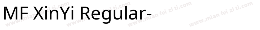 MF XinYi Regular字体转换
